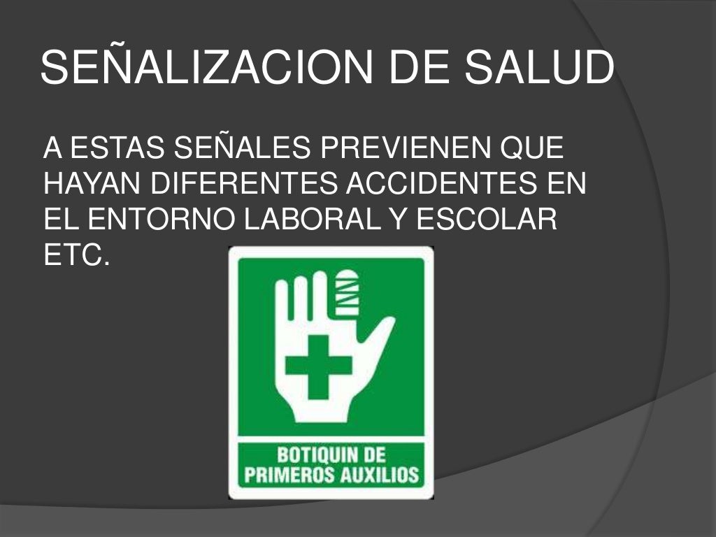 SEÑALES DE SEGURIDAD Y SALUD