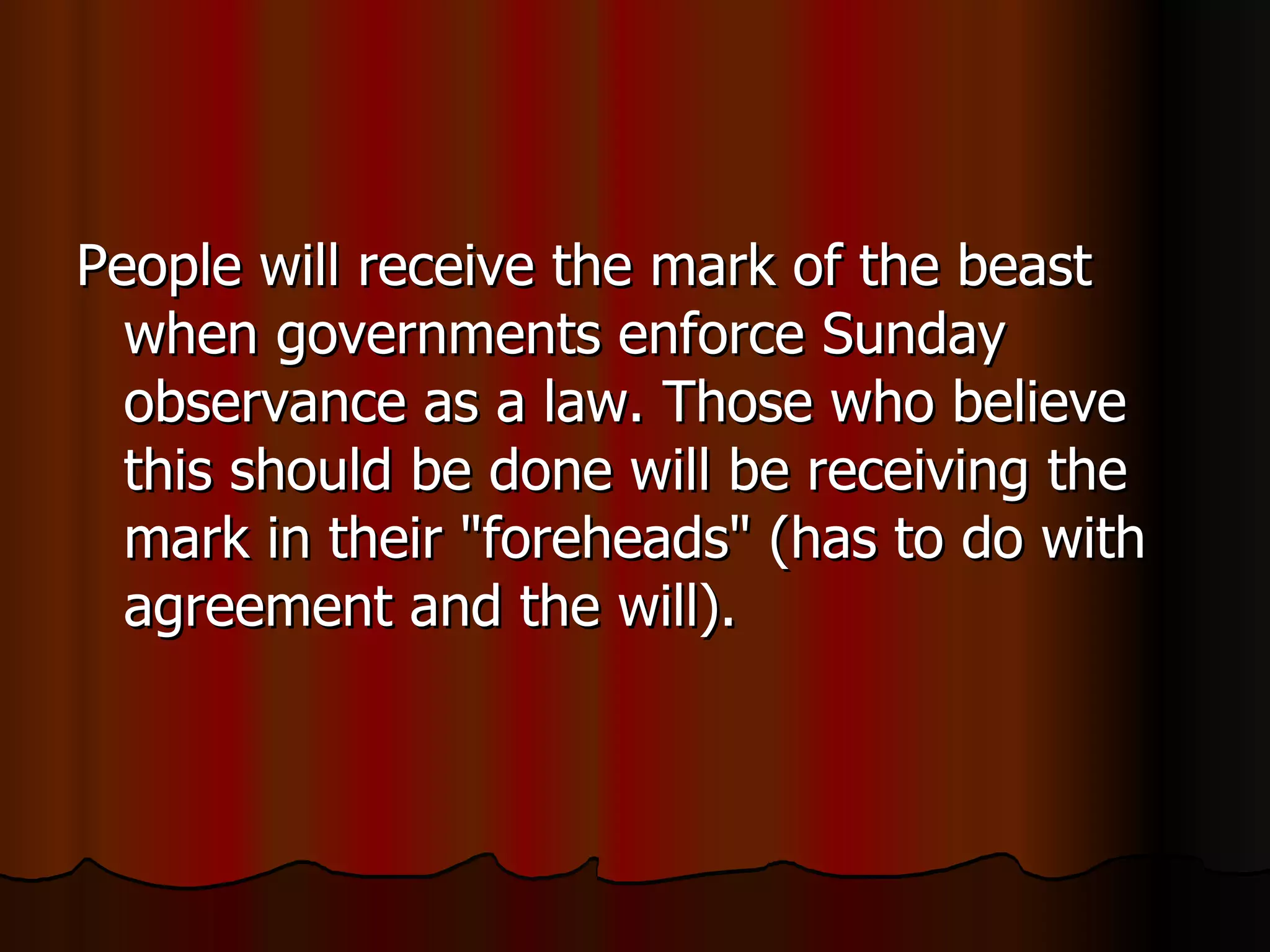 People will receive the mark of the beast when governments enforce Sunday observance as a law. Those who believe this should be done will be receiving the mark in their "foreheads" (has to do with agreement and the will).  