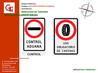 Señales REGLAMENTARIAS Señales REGLAMENTARIAS 