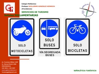 Señales REGLAMENTARIAS Señales REGLAMENTARIAS 