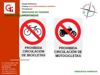 Señales REGLAMENTARIAS Señales REGLAMENTARIAS 