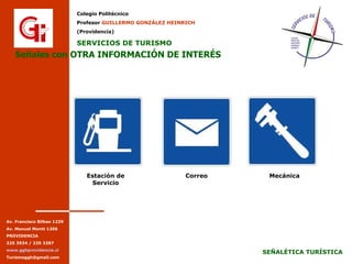 Señales con OTRA INFORMACIÓN DE INTERÉS Estación de Servicio Correo Mecánica 