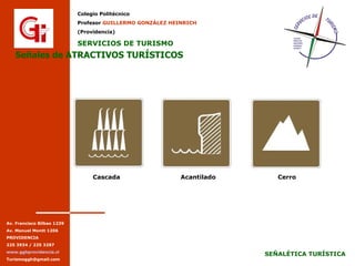 Señales de ATRACTIVOS TURÍSTICOS Cascada Acantilado Cerro 
