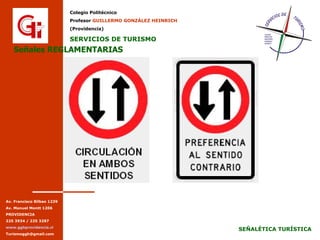 Señales REGLAMENTARIAS Señales REGLAMENTARIAS 