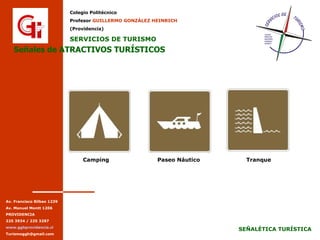 Señales de ATRACTIVOS TURÍSTICOS Camping Paseo Náutico Tranque 