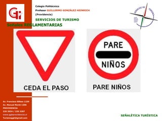 Señales REGLAMENTARIAS Señales REGLAMENTARIAS 