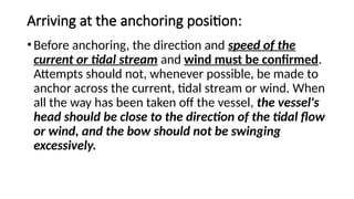 Anchor Direction Seamanship 1: Anchoring Proceedures.pptx