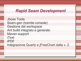 Modello di sviluppo “event-driven”; 