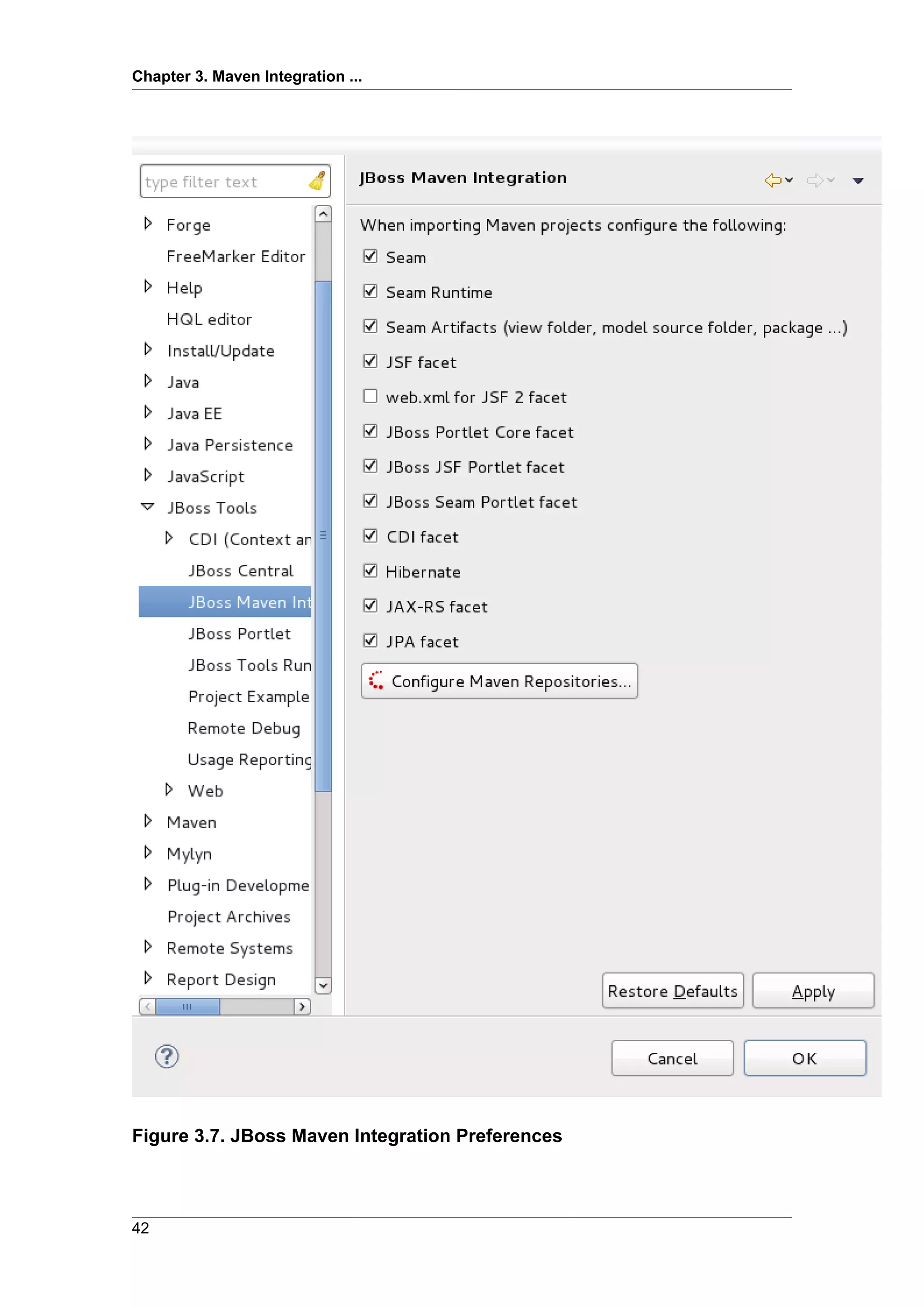 Chapter 3. Maven Integration ...




Figure 3.7. JBoss Maven Integration Preferences



42
 