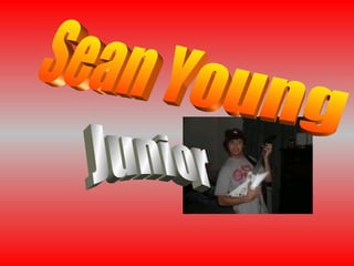 Junior Sean Young 