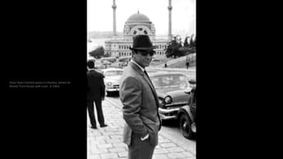 Actor Sean Connery poses in Istanbul, where he
filmed 'From Russia with Love', in 1963.
 