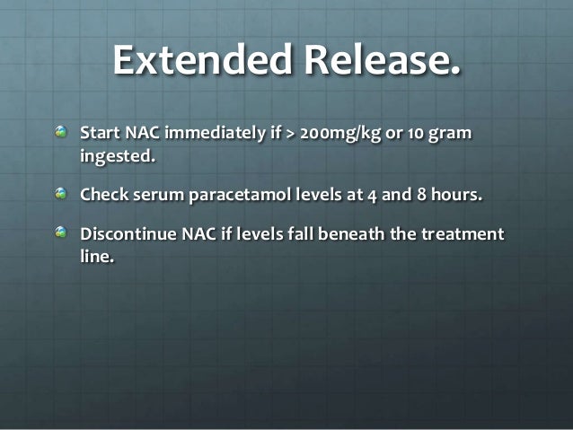 paracetamol an 8 in hour Toxicity Sean Kelly Paracetamol on