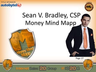 Money Mind Mapp
Page 17
Sean V. Bradley, CSP
 