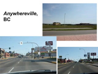 Anywhereville,
BC
 
