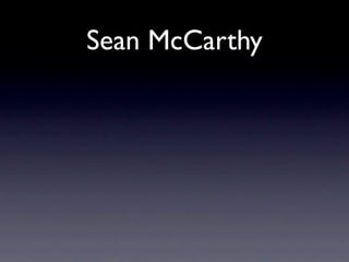 Sean McCarthy
 