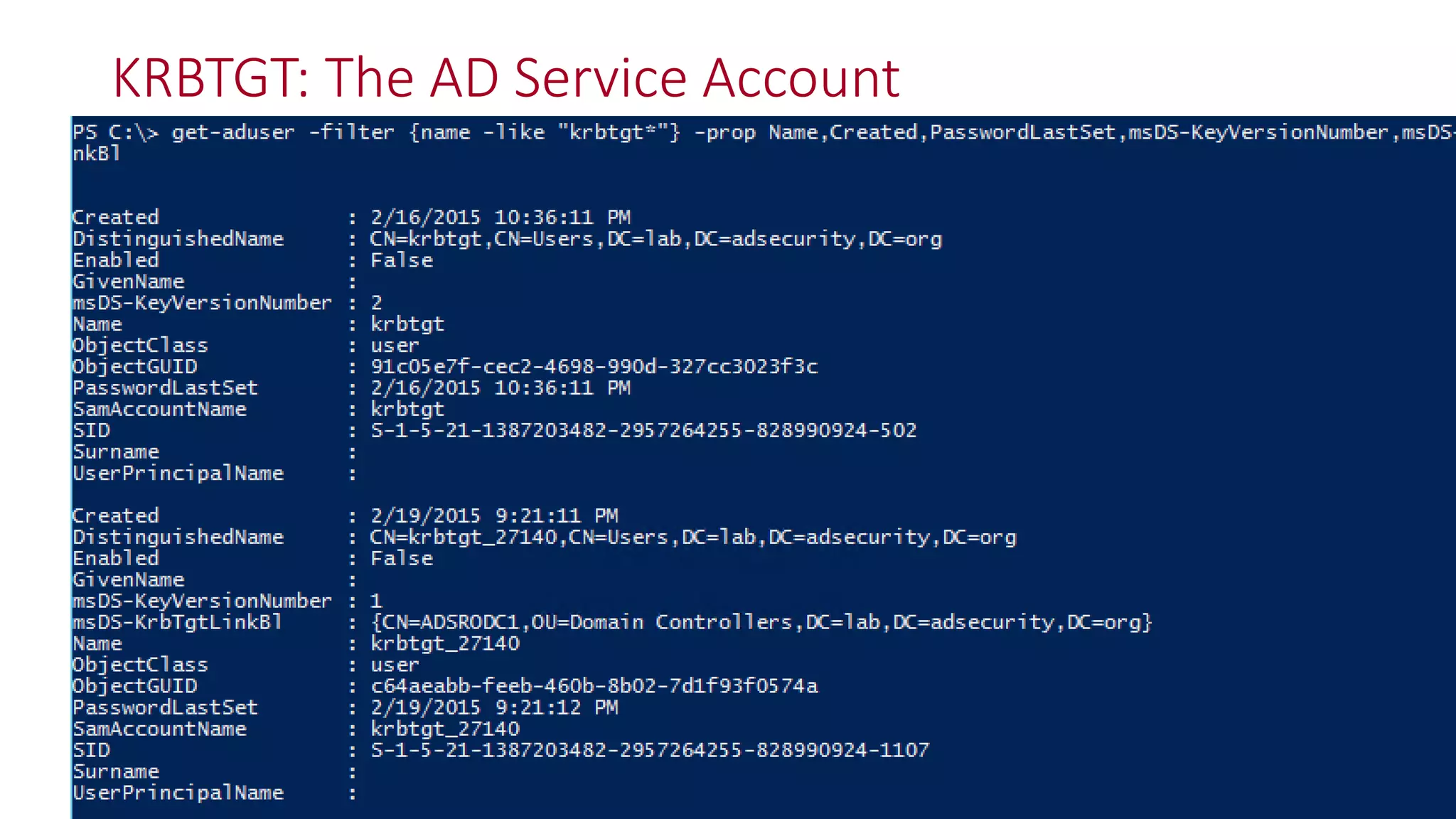 KRBTGT: The AD Service Account
 