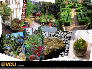 GreatDixterGardens,Sussex,Englandbyukgardenphotos
Garden metaphor and design by Jamene Brooks-Kieffer
 