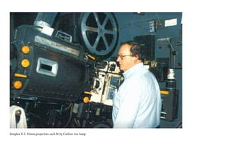 Simplex X-L 35mm projectors each lit by Carbon Arc lamp
 