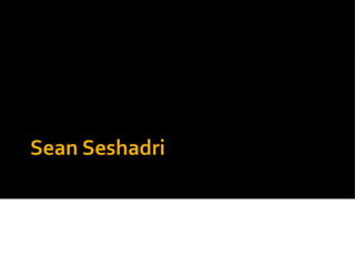 Sean Seshadri 