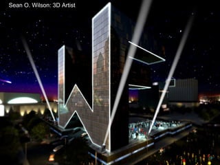 Sean O. Wilson: 3D Artist
 