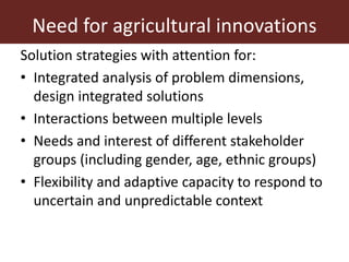 Complex agricultural problems and innovative approaches to their solutions