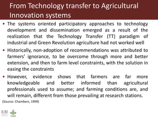 From technology transfer (TT) to agricultural innovation systems (AIS)