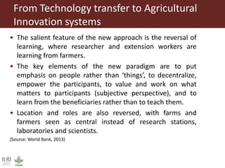 From technology transfer (TT) to agricultural innovation systems (AIS)