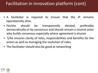 Coordination and facilitation of innovation platforms