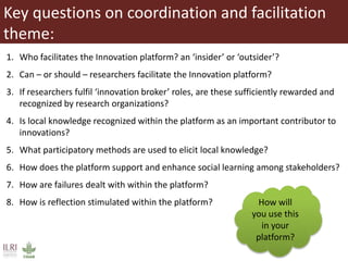 Coordination and facilitation of innovation platforms