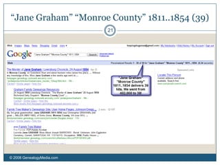 Using Google to its Potential© 2008 GenealogyMedia.com 153 – A Sample Search