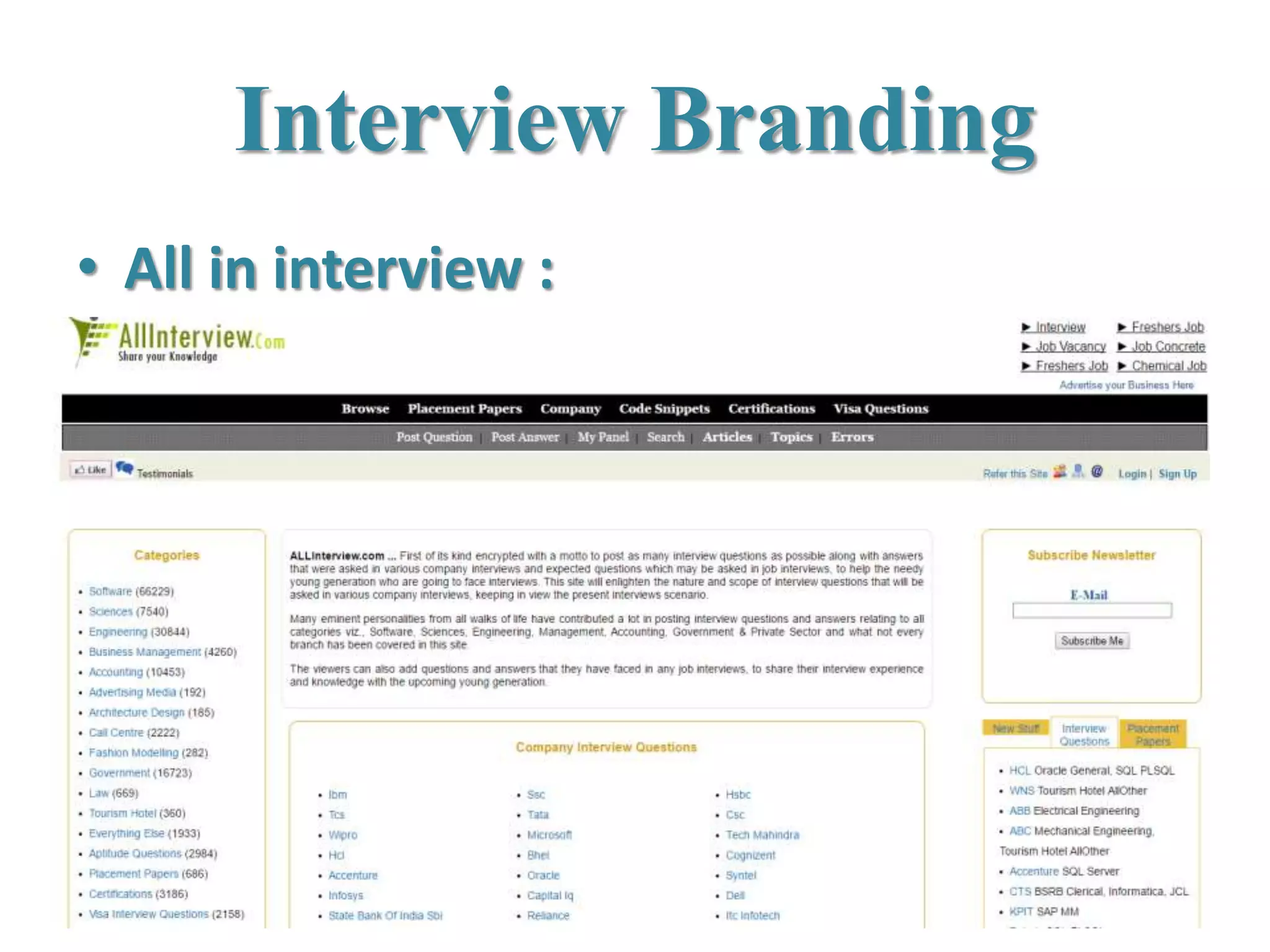 Interview Branding
• All in interview :