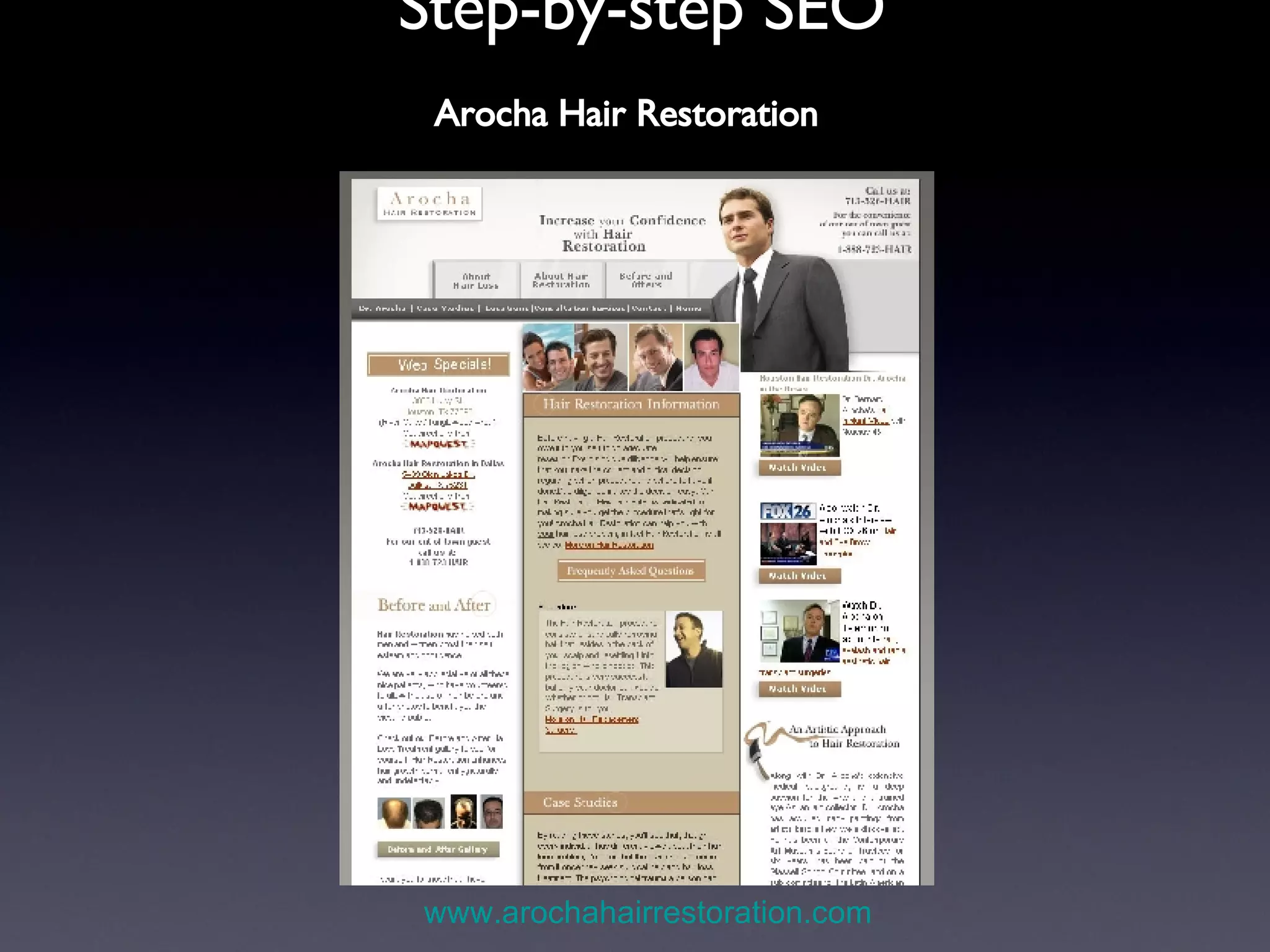 Step-by-step SEO Arocha Hair Restoration   www.arochahairrestoration.com 