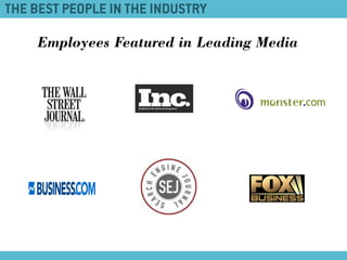 THE BEST PEOPLE IN THE INDUSTRY
Employees Featured in Leading Media
 