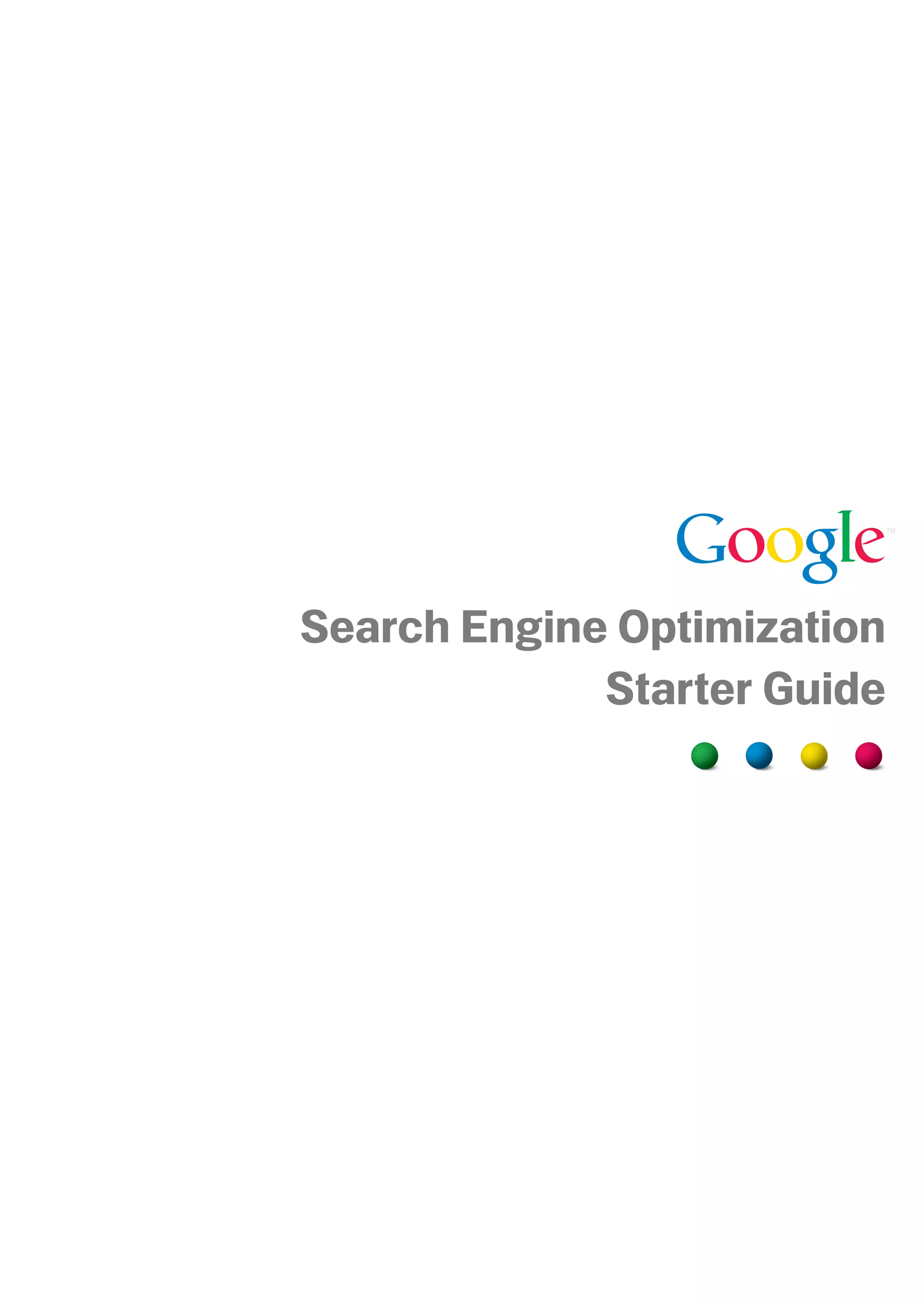 Search Engine Optimization
             Starter Guide
 