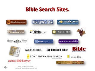 Bible Search Sites. www.StrategicIMC.com | jonathan.petersen@comcast.net Mobile Bible 