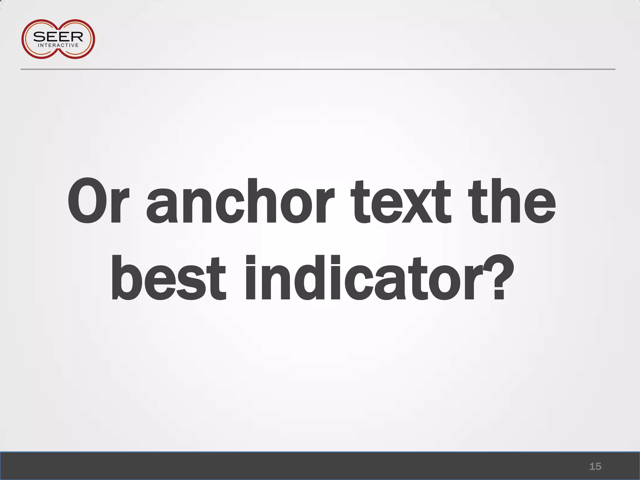 Or anchor text the best indicator?15