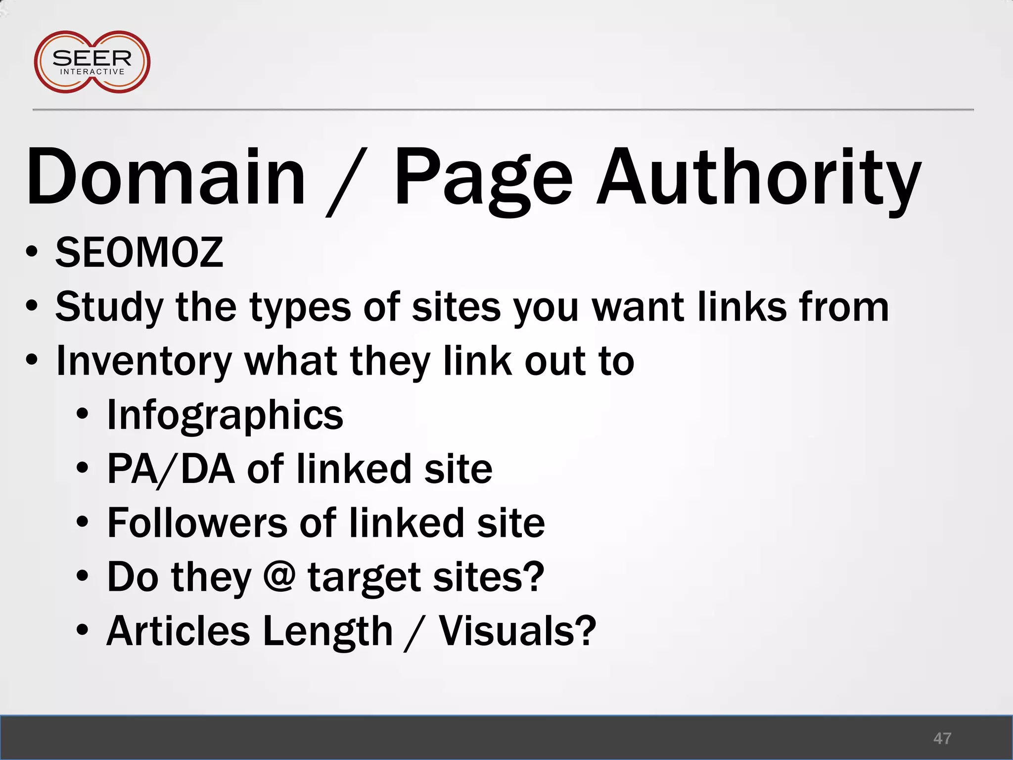 47Domain / Page AuthoritySEOMOZ