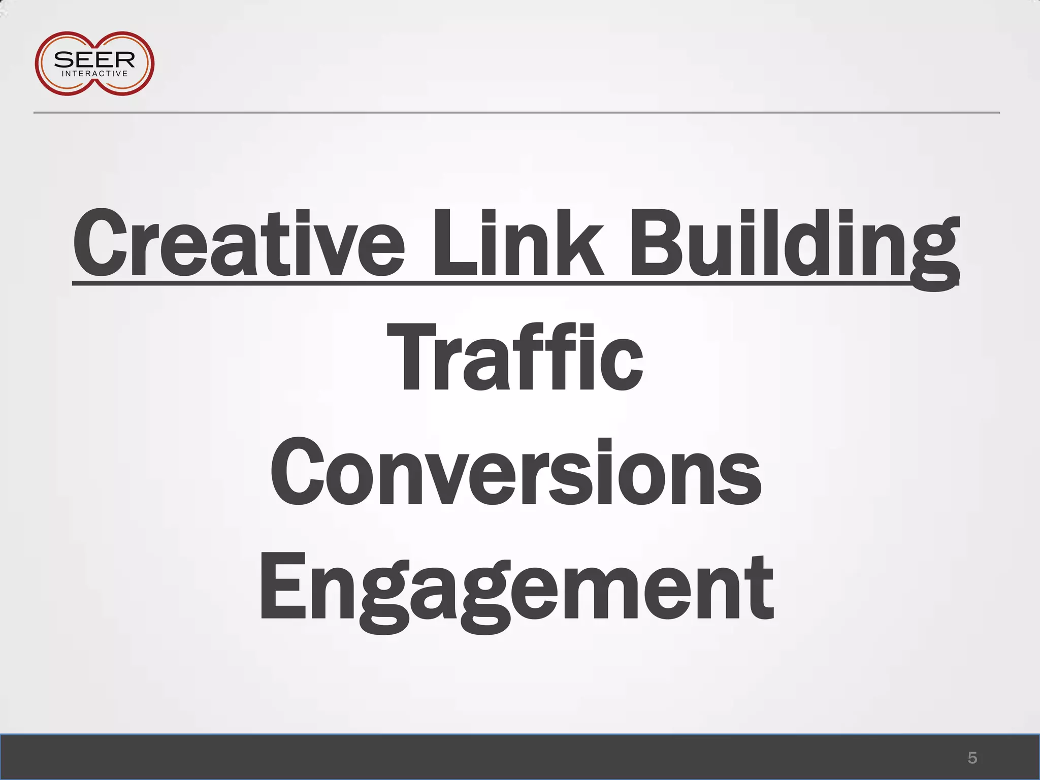 Creative Link Building TrafficConversionsEngagement5