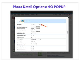 Phoca Detail Options: NO POPUP

 