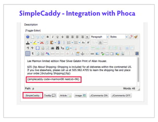 SimpleCaddy - Integration with Phoca

 