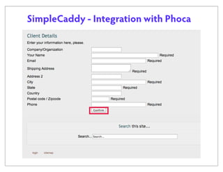 SimpleCaddy - Integration with Phoca

 