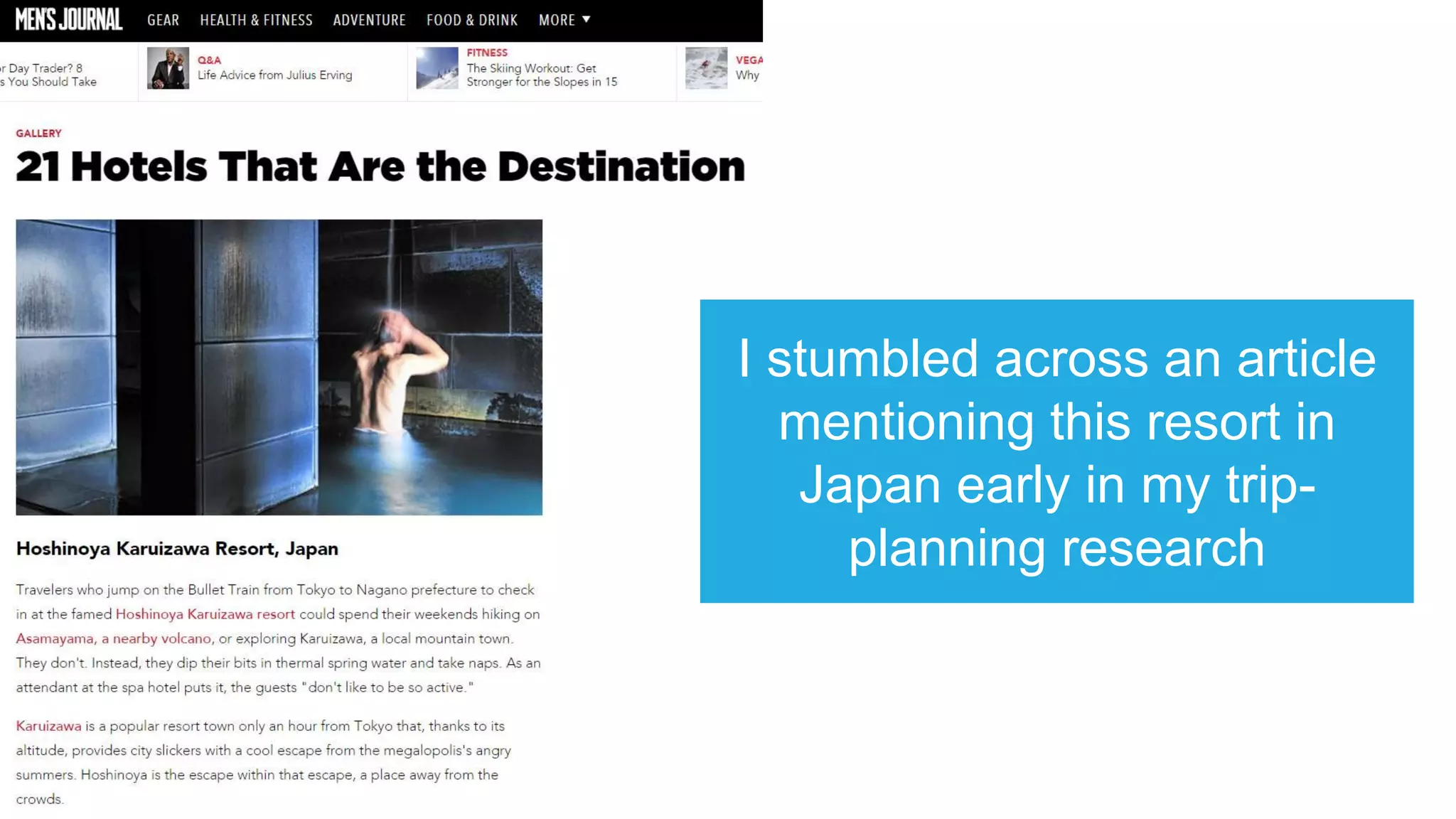 I stumbled across an article
mentioning this resort in
Japan early in my trip-
planning research
 