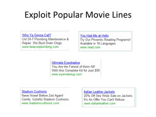 Exploit Popular Movie Lines 