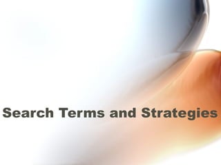 Search Terms and Strategies 