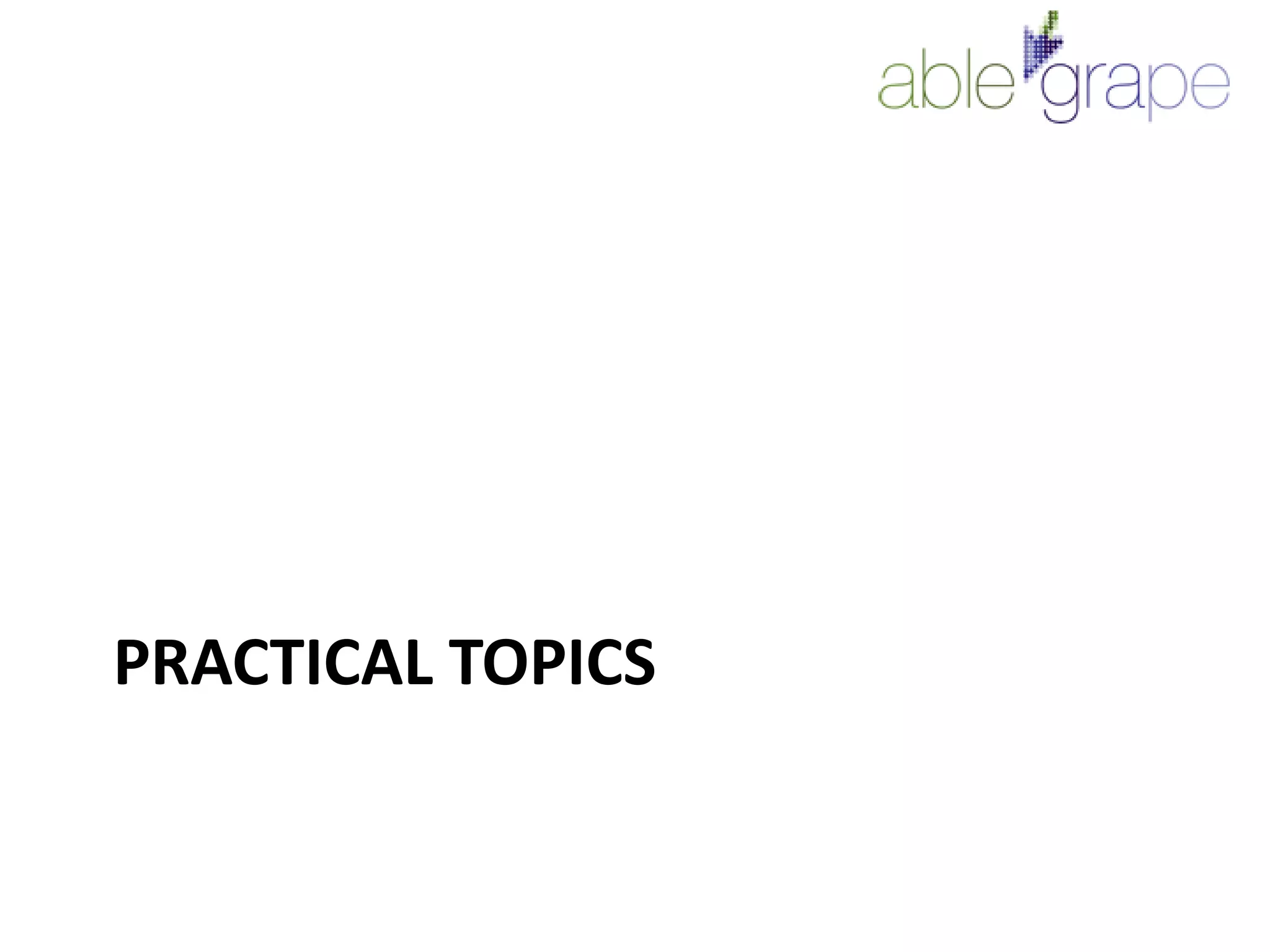 PRACTICAL TOPICS