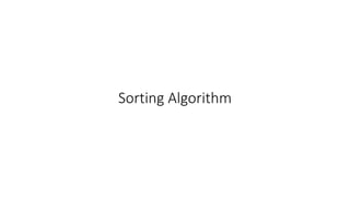 Sorting Algorithm
 