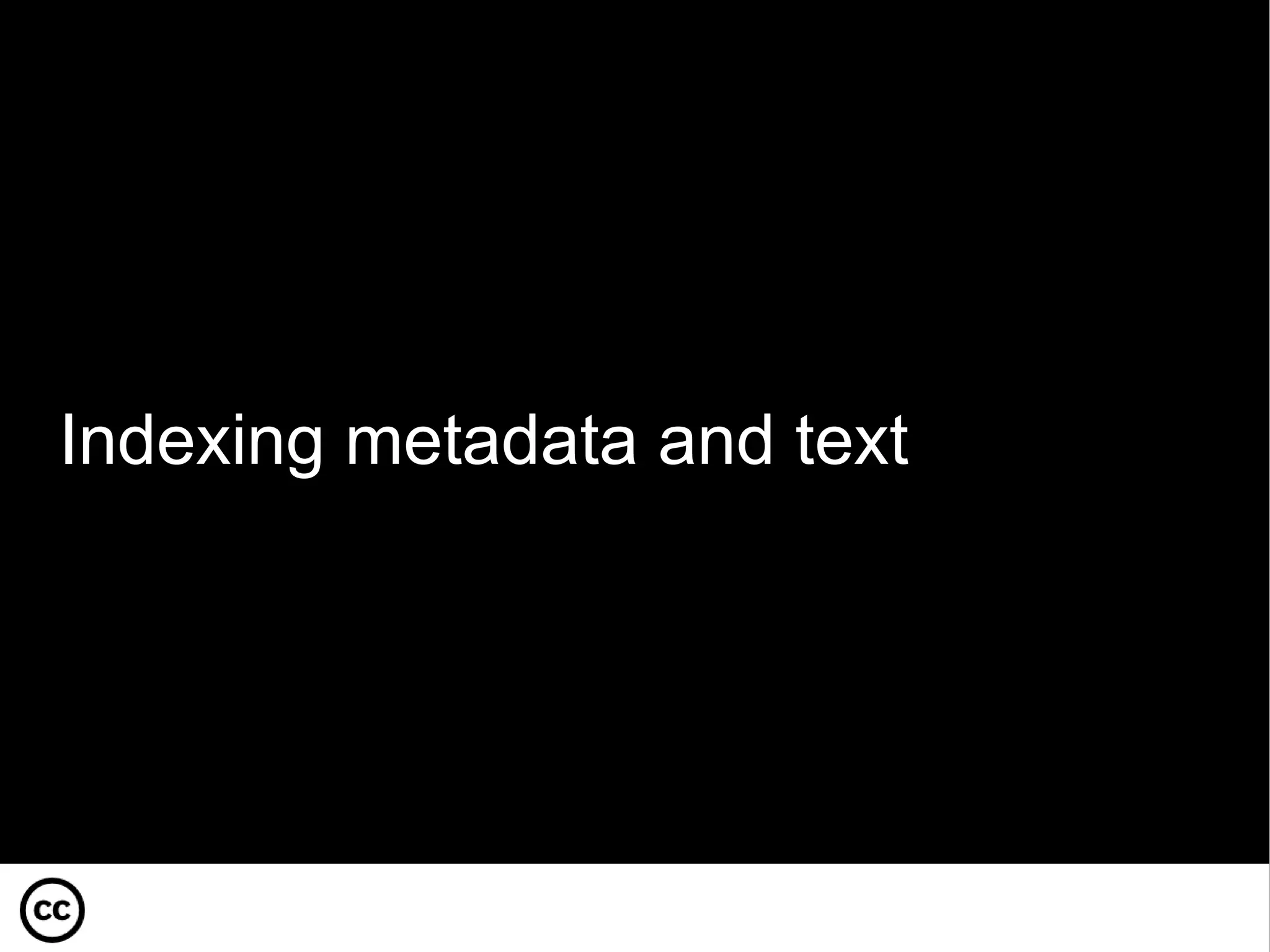 Indexing metadata and text 