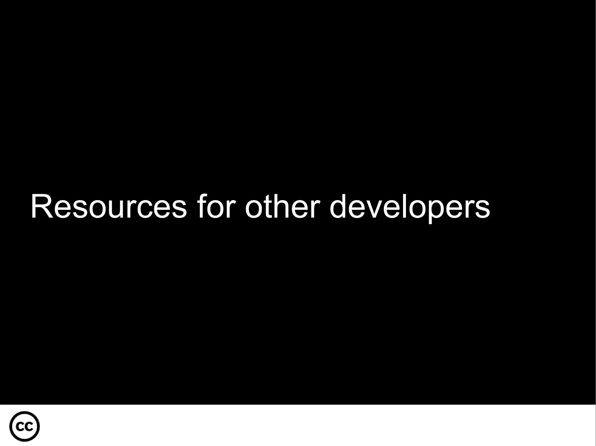 Resources for other developers 