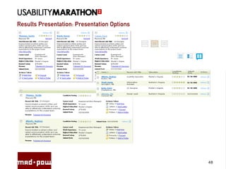 Results Presentation: Presentation Options
48
 