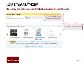 Relevancy and Taking Action: Implicit vs. Explicit Personalization
52
 